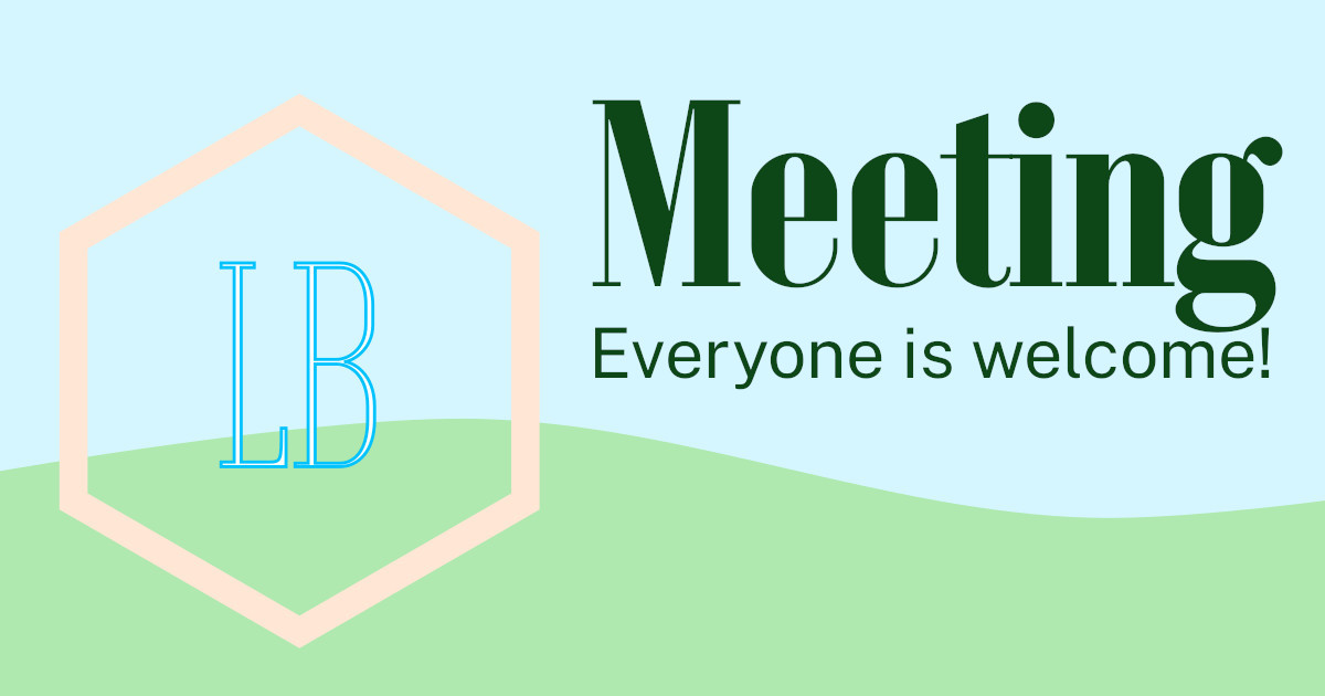 Meeting: Everyone is welcome!